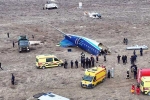 Azerbaijan Airline plane crash deaths, Azerbaijan Airline plane crash deaths, why did an azerbaijan airline plane crash in kazakhstan, Moscow