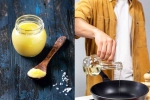 Ghee Vs Coconut Oil updates, Ghee Vs Coconut Oil good, ghee or coconut oil which is healthier for cooking, South india