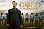 Gold official, Gold official, gold hindi movie, Kunal kapoor