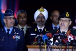 airforce, Air Vice Marshal Ravi Kapoor, indian army navy air force joint press briefing, Indian pilot