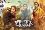 release date, Kahaani 2 posters, kahaani 2 hindi movie, Arijit singh