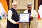 Narendra Modi in Kuwait, Order of Mubarak Al Kabeer, narendra modi gets kuwait s highest honour, Indian workers