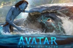 Avatar: The Way of Water release news, Avatar: The Way of Water latest, terrific openings for avatar the way of water, Kate winslet