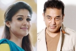 Nayanthara, Kamal Haasan updates, nayanthara all set to romance kamal, Vishwaroopam 2