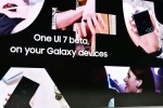 One UI 7 Beta Samsung breaking, One UI 7 Beta Samsung breaking, samsung confirms android 15 based one ui 7 beta is now available for public, Samsung smartphones