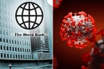 World Bank during pandemic, World Bank news, world bank deploys 157 billion usd to battle coronavirus pandemic, World bank news