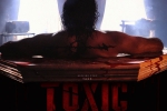 Yash's Toxic, Yash's Toxic speculations, yash s toxic postponed amid middle east conflict, Aditya